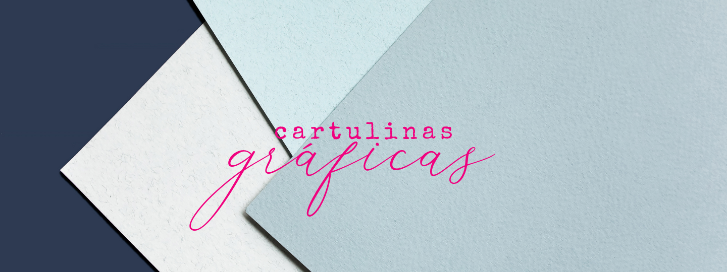 CARTULINAS GRÁFICAS 1440X540PX.png